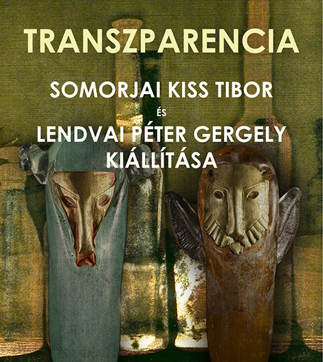 Somorjai Kiss Tibor és Lendvai Péter Gergely: TRANSZPARENCIA