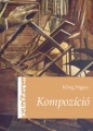 Kőnig Frigyes: Kompozíció